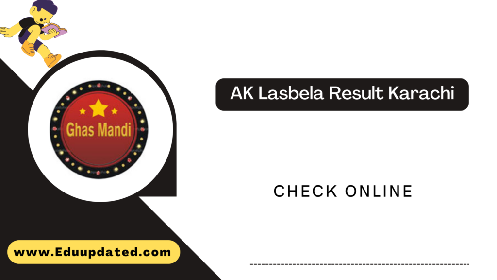 AK Lasbela Result Karachi