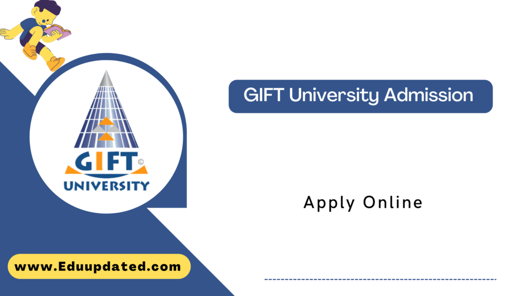 GIFT University Admission