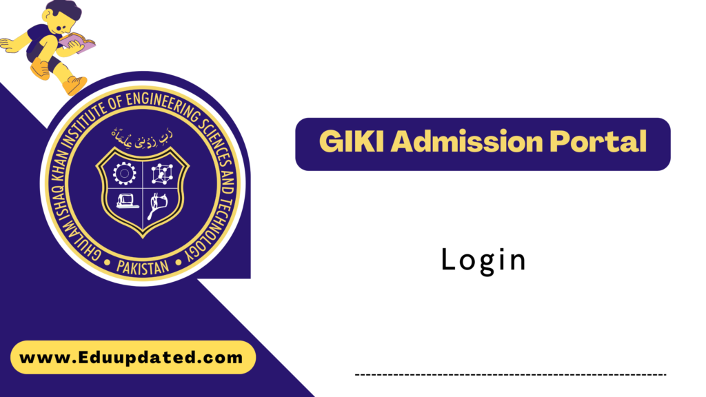 GIKI Admission Portal Login