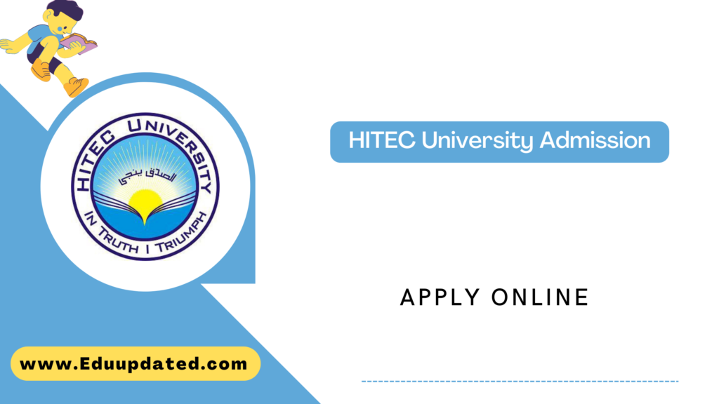 HITEC University Admission