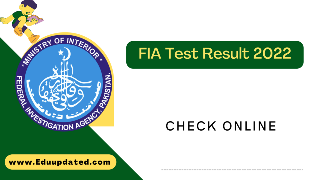 FIA Test Result 2022 Check Online @www.fia.gov.pk