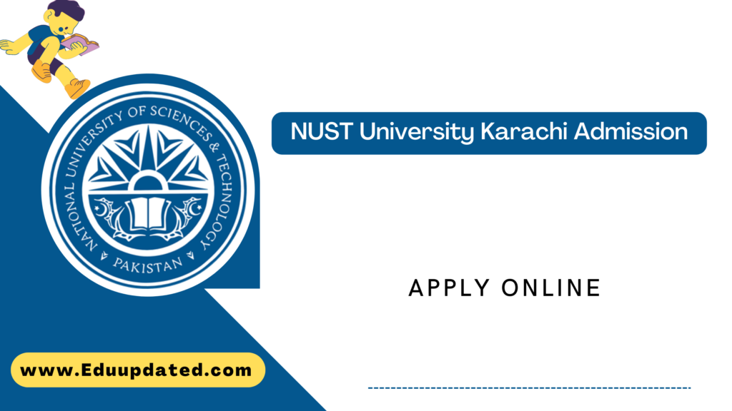 NUST University Karachi Admission