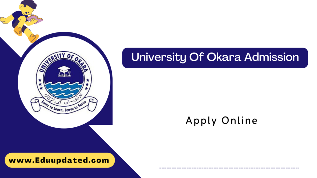 University Of Okara Admission