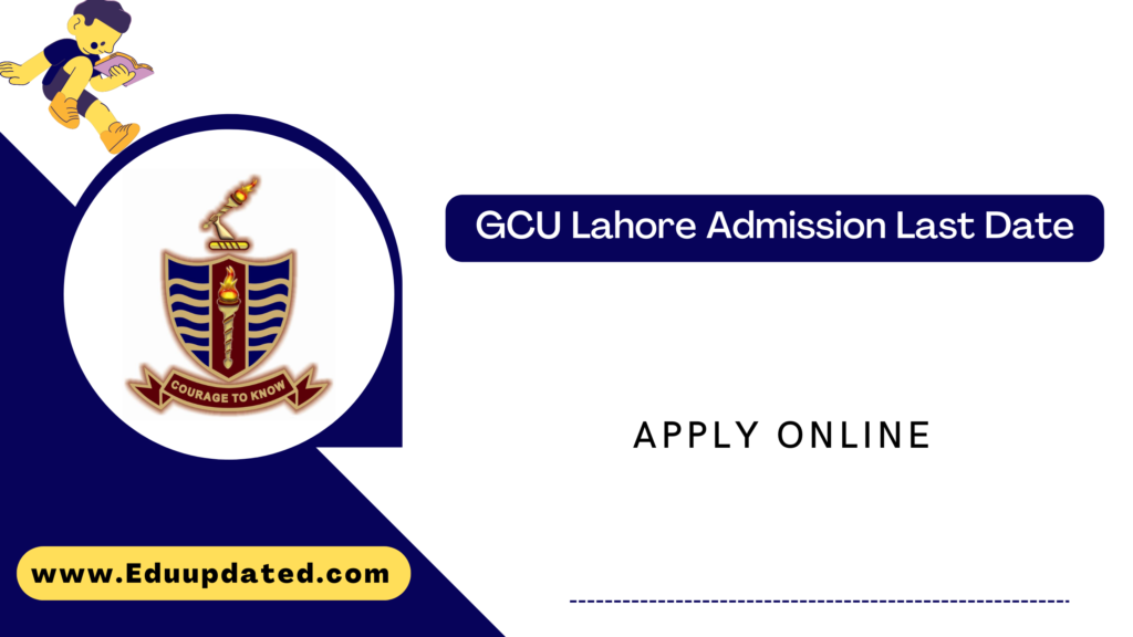 GCU Lahore Admission