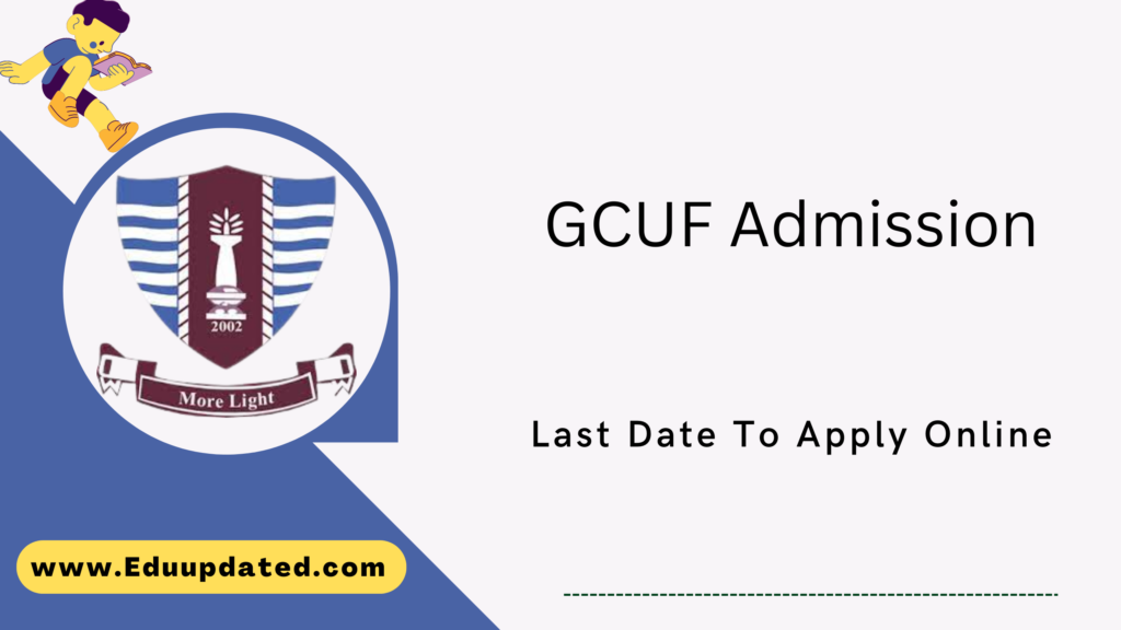 GCUF Admission Last Date To Apply Online