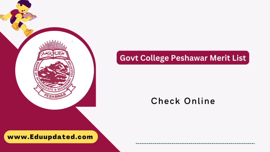 Govt College Peshawar Merit List