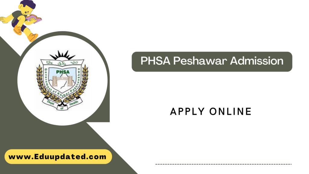 PHSA Peshawar Admission