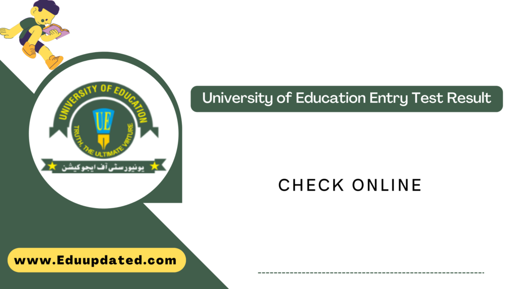 University of Education Entry Test Result
