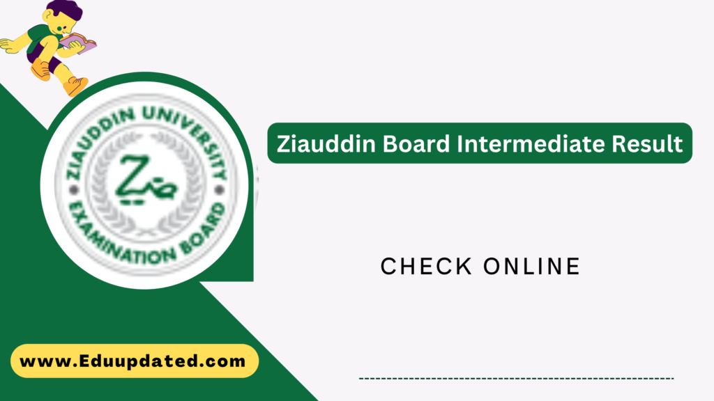 Ziauddin Board Intermediate Result