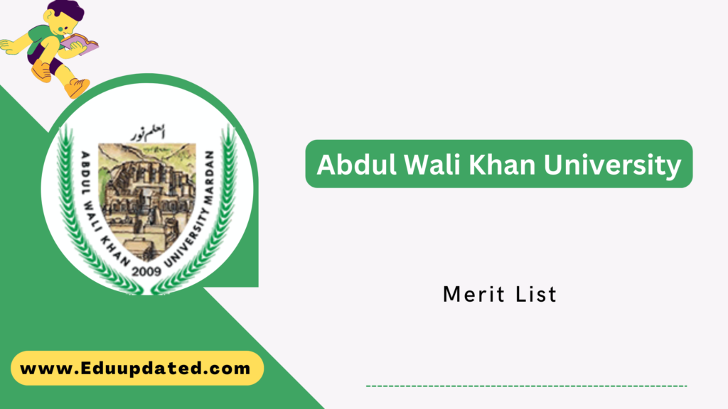 Abdul Wali Khan University Merit List