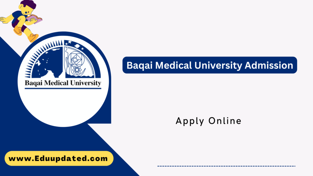 Baqai Medical University Admission