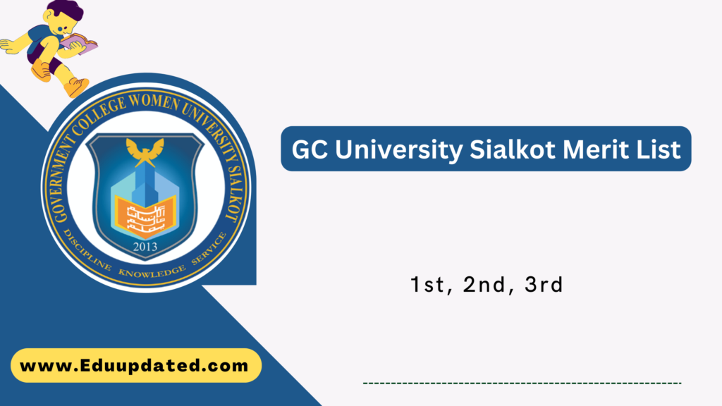 GC University Sialkot Merit List