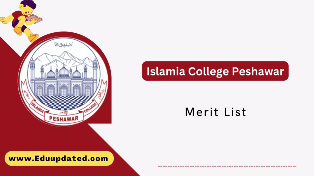 Islamia College Peshawar Merit List