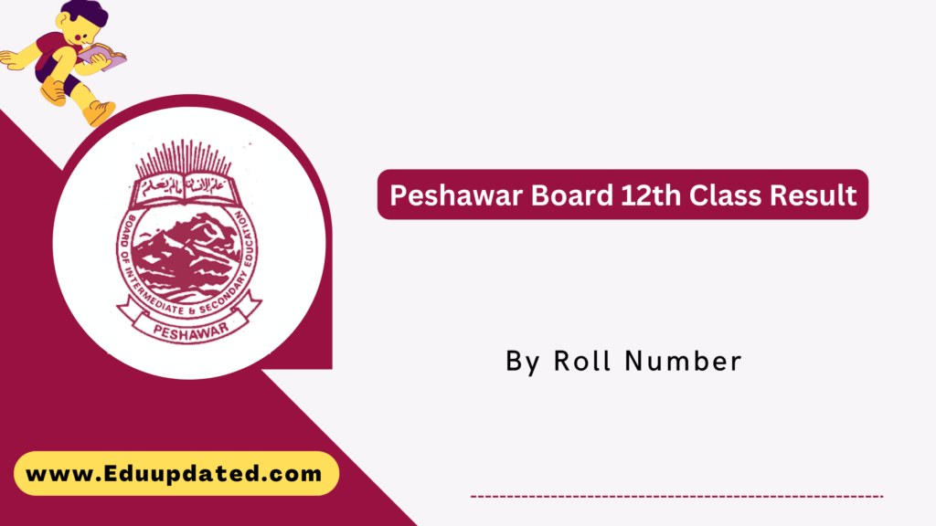 Peshawar Board 12th Class Result